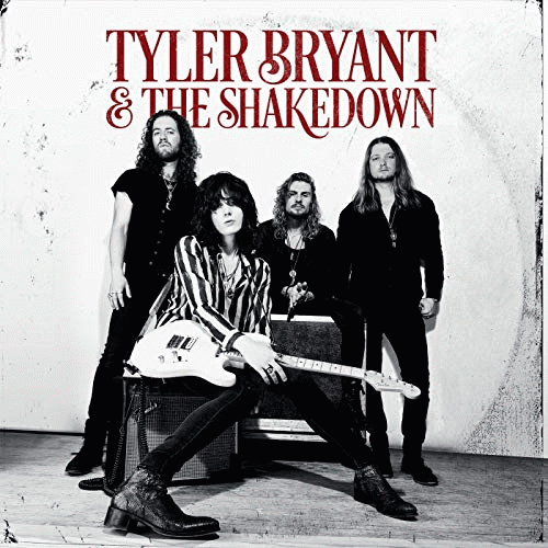 Tyler Bryant And The Shakedown : Tyler Bryant & the Shakedown